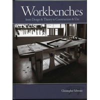  'Workbenches', Christopher Schwarz