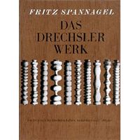  'Das Drechslerwerk', Fritz Spannagel